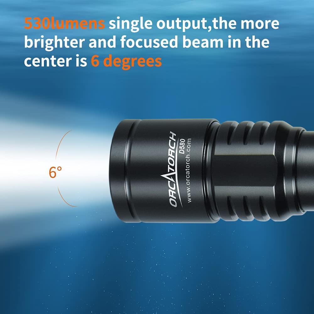 ORCATORCH D580 Scuba Dive Light, Max 530 Lumens Underwater Flashlight with 6 Deg