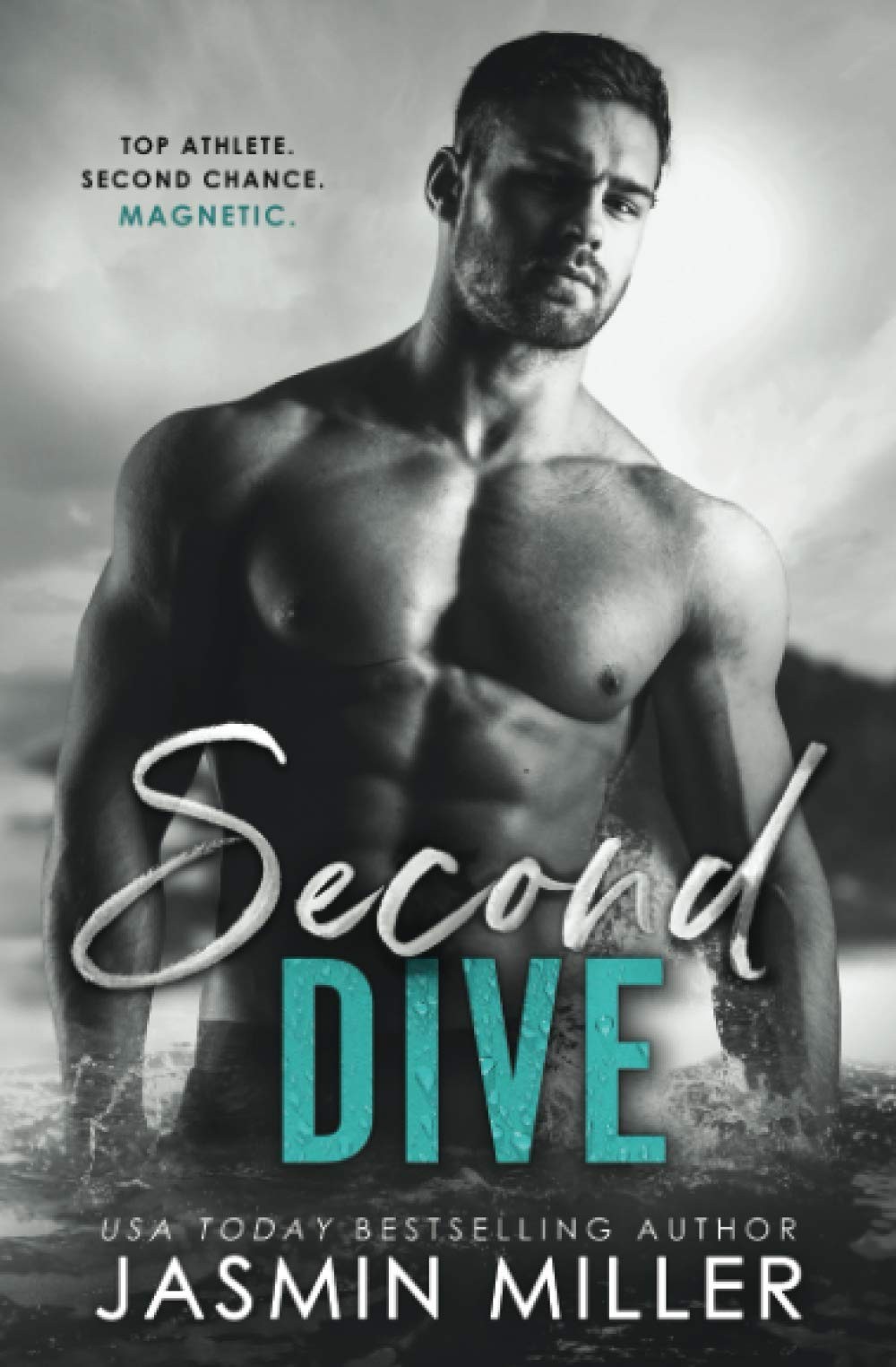 Second Dive: A Chance Sports Romance (Kings Of The Water)