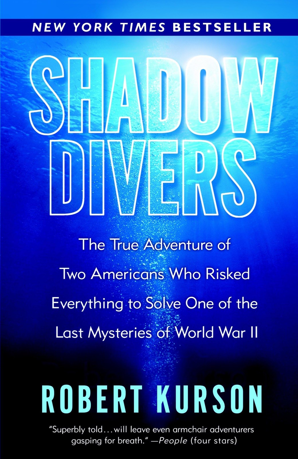 Shadow Divers: The True Adventure of Two Americans Who Risked Multicolor